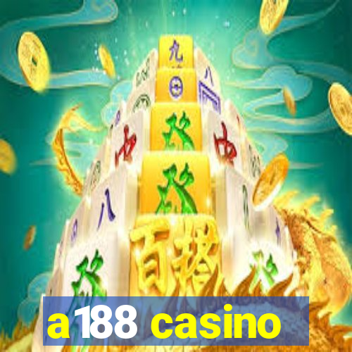 a188 casino